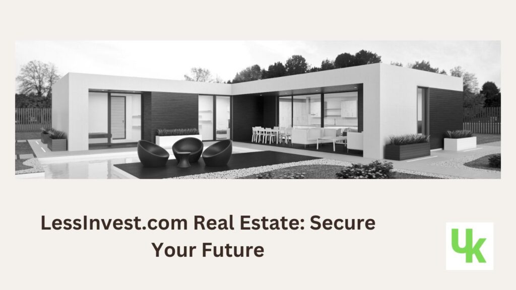 LessInvest.com Real Estate